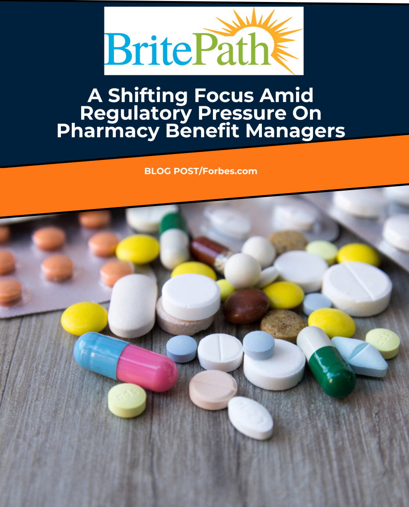 A Shifting Focus Amid Regulatory Pressure On Pharmacy Benefit Managers