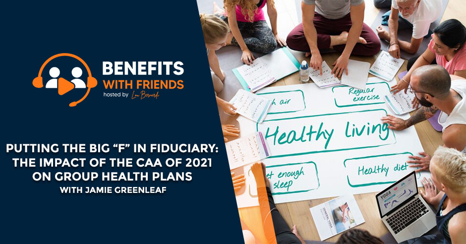 Benefits with Friends | Jamie Greenleaf | Fiduciary
