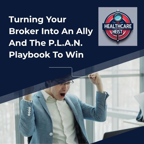 Read more about the article Turning Your Broker Into An Ally And The P.L.A.N. Playbook To Win